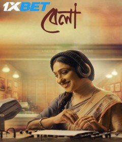 Bela (2025) Bengali Movie