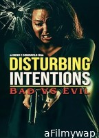 Disturbing Intentions Bad Vs Evil (2025) HQ Bengali Dubbed Movie