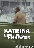 Katrina Come Hell And High Water (2025) Season 1 Hindi Dubbed Web Series