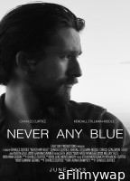 Never Any Blue (2024) HQ Bengali Dubbed Movie