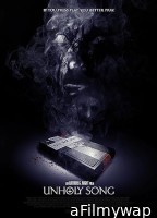 Unholy Song (2025) HQ Hindi Dubbed Movie