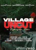 Village Uncut (2025) HQ Tamil Dubbed Movie
