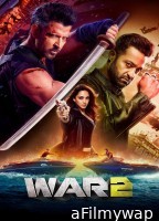 War 2 (2025) Hindi Movie